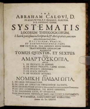 5/6: Abraham Calovi[i] ... Systematis Locorum Theologicorum,. 5/6