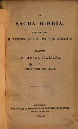 La sacra Bibbia : che contiene il vecchio e il nuovo testamento