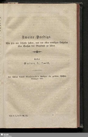 Zweite Predigt. Wie sehr wir Ursache haben, uns vor allen voreiligen Urtheilen über Sachen des Glaubens zu hüten