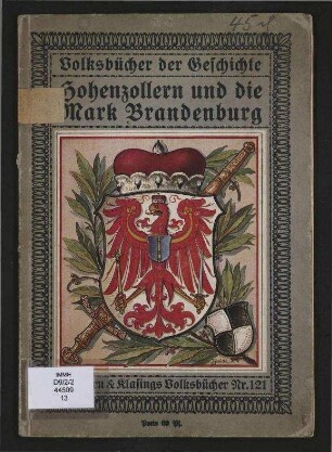 Hohenzollern und die Mark Brandenburg; Velhagen & Klasings Volksbücher ; 121