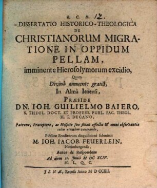 Dissertatio Historico-Theologica De Christianorum Migratione In Oppidum Pellam, imminente Hierosolymorum excidio