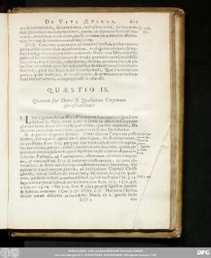 Quaestio IX. Quaenam sint Dotes & Qualitates Corporum glorificatorum?