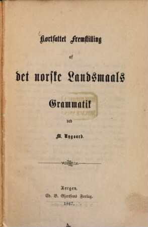 Kortfattet fremstilling af det norske landsmaals grammatik