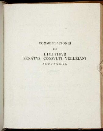 De Limitibvs Senatvusconsvlti Velleiani Commentatio