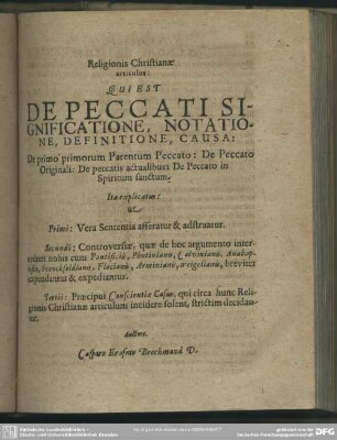 Religionis Chrstianae articulus: Qui est De Peccati Significatione, Notatione, Definitione, Causa