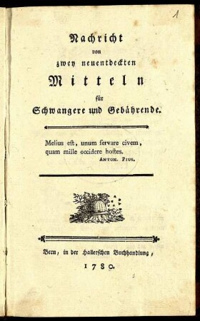 Nachricht von zwey neuentdeckten Mitteln für Schwangere und Gebährende