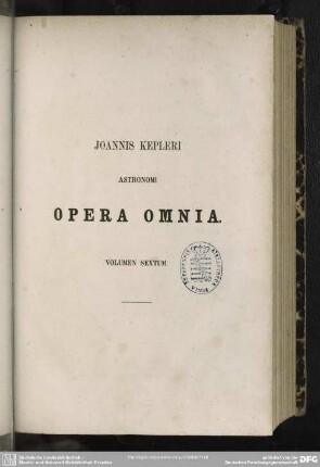 6: Joannis Kepleri astronomi opera omnia