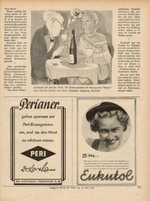 "Gnädigste sind wie der Wein"