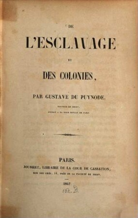 De l'esclavage et des colonies