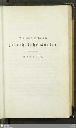 Der wiederkehrende griechische Kaiser : Novelle