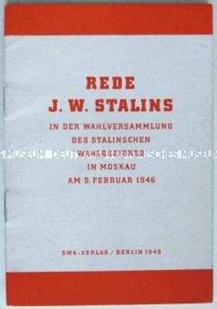 Broschüre mit dem Wortlaut der Rede von J. W. Stalins auf einer Wahlversammlung in Moskau 1946