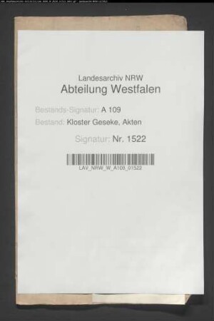 Prozeß Stift Geseke gegen Gläubiger des Schüttenhofs zu Völlinghausen wegen rückständiger Pacht.