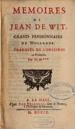 Memoires de Jean de Witt, Grand Pensionnaire de Hollande