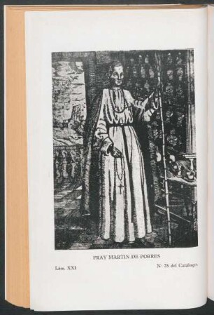 Lám. XXI: "Fray Martin de Porres", No. 28 del catálogo