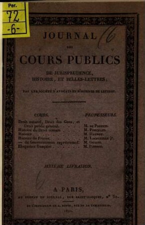 Journal des cours publics de jurisprudence, histoire et belles-lettres. Faculté de Droit. 6, 6. 1821