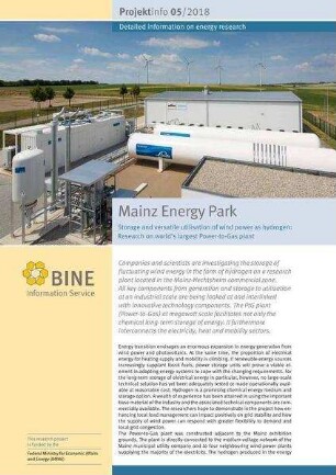 Mainz Energy Park. Storage and versatile utilisation of wind power as hydrogen: Research on world's largest Power-to-Gas plant.