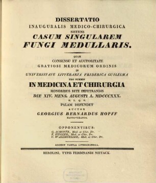 Dissertatio Inauguralis Medico-Chirurgica Sistens Casum Singularem Fungi Medullaris