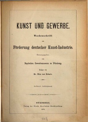 Kunst und Gewerbe : Zeitschrift zur Förderung deutscher Kunst-Industrie. 8. 1874