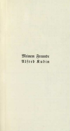 Meinem Freunde Alfred Kubin