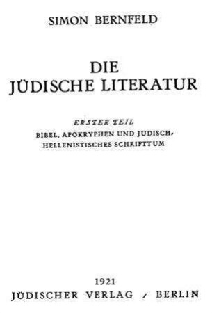 Die jüdische Literatur / von Simon Bernfeld