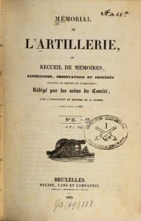 Mémorial de l'artillerie ou Recueil de mémoires, expériences, observations et procédés relatifs au service de l'artillerie. 2. 1839