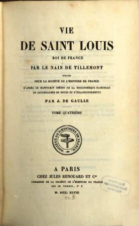 Vie de Saint Louis, roi de France. 4
