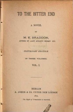 To the bitter end : a novel ; in three volumes, 1