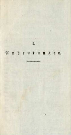 I. Andeutungen