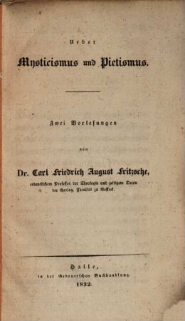 Ueber Mysticismus und Pietismus : Zwei Vorlesungen