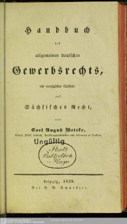 Handbuch des allgemeinen deutschen Gewerbsrechts mit vorzüglicher Rücksicht auf Sächsisches Recht