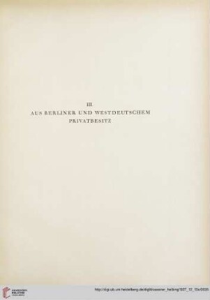 III. Aus Berliner und westdeutschem Privatbesitz (Nr. 40-66)