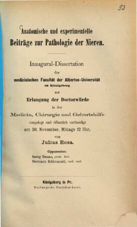 Anatomische und experimentelle Beiträge zur Pathologie der Nieren : Von Julius Rosa. (Inauguraldissertation.)
