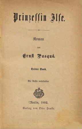 Prinzessin Ilse : Roman von Ernst Pasqué, 3