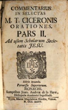 Commentarius In Selectas M.T. Ciceronis Orationes : Ad Usum Scholarum Societatis Jesu, Pars II.