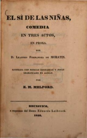 El sí de las niñas : comedia en 2 actos, en prosa