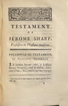 Testament de Jérôme Sharp, Professeur de Physique amusante : Où l'on trouve parmi plusiers Tours de subtilité, qu'on peut exécuter sans aucune dépense, des préceptes & des exemples sur l'Art de faire des Chansons impromptu ; Pour servir de complément à la magie blanche dévoilée
