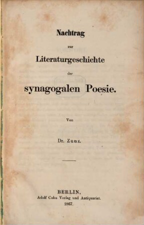Literaturgeschichte der synagogalen Poesie. [2], Nachtrag zur Literaturgeschichte der synagogalen Poesie