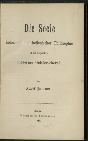 Die Seele indischer und hellenischer Philosophie in den Gespenstern moderner Geisterseherei