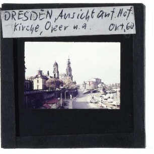 Dresden, Semperoper,Dresden, Katholische Hofkirche,Dresden, Sächsisches Ständehaus
