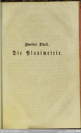 Zweiter Theil. Die Planimetrie