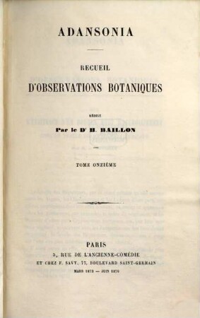 Adansonia : recueil périodique d'observations botaniques. 11. 1873/76, März - Juni