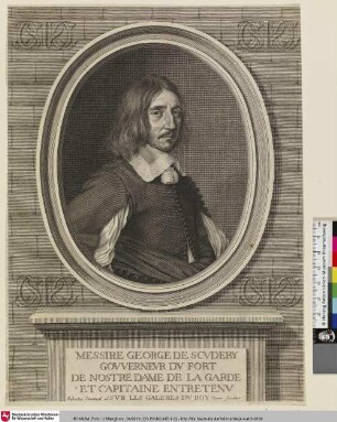 Messire George de Scudery [Georges de Scuderi, Membre de l'Académie française]