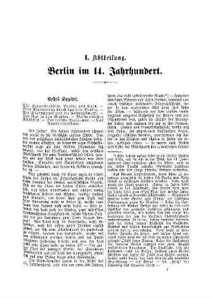 I. Abtheilung. Berlin im 14. Jahrhundert