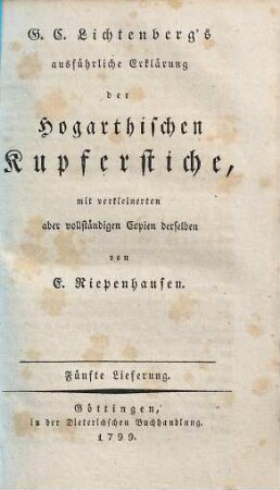 G.C. Lichtenberg's ausführliche Erklärung der Hogarthischen Kupferstiche, 5