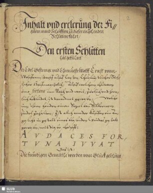 Inhalt vnd erclerung der Figuren vnnd Schrifften zu dieser angehenden Schlitten fahrt