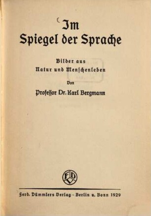Im Spiegel der Sprache : Bilder aus Natur und Menschenleben