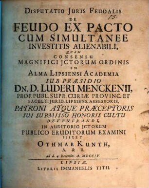 Disputatio Juris Feudalis De Feudo Ex Pacto Cum Simultanee Investitis Alienabili