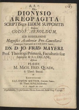 De Dionysio Areopagita : Scriptisque Eidem Suppositis Contra Godof. Arnoldum