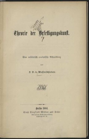 Zur Theorie der Befestigungskunst : eine militärisch-analytische Abhandlung