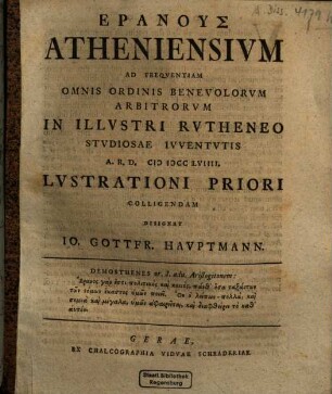 Eranus Atheniensium ... Designat Io. Gottfr. Hauptmann.